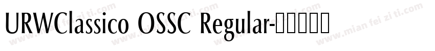 URWClassico OSSC Regular字体转换
